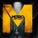 Metro Last Light turns ten free on Steam for a few days